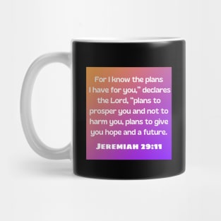Bible Verse Jeremiah 29:11 Mug